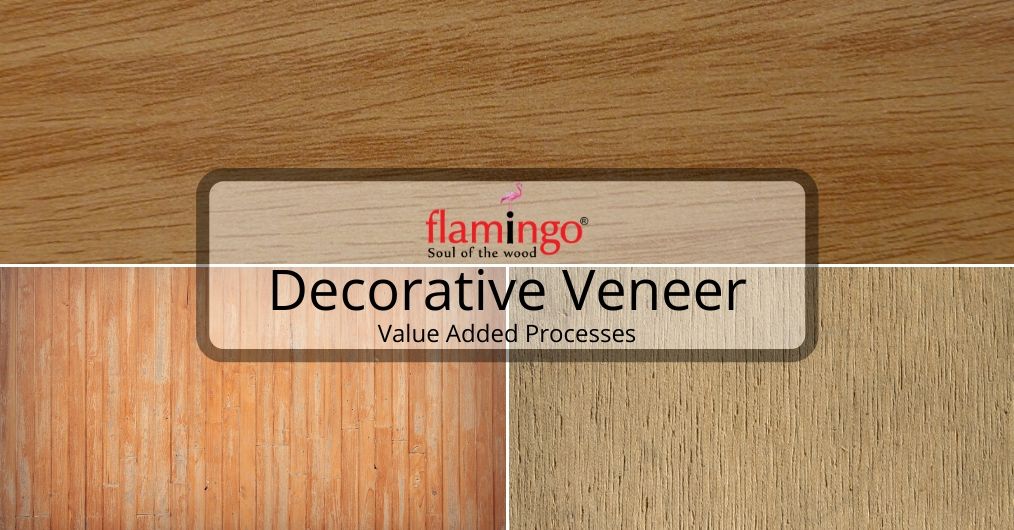 Types of value-added processes possible on Decorative Wood Veneer sheets